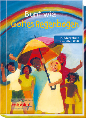 Buchcover Bunt wie Gottes Regenbogen  | EAN 9783766624925 | ISBN 3-7666-2492-X | ISBN 978-3-7666-2492-5