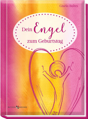 Buchcover Dein Engel zum Geburtstag | Gisela Baltes | EAN 9783766625359 | ISBN 3-7666-2535-7 | ISBN 978-3-7666-2535-9