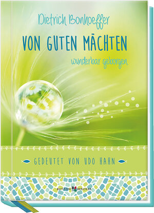 Buchcover Von guten Mächten wunderbar geborgen | Dietrich Bonhoeffer | EAN 9783766626332 | ISBN 3-7666-2633-7 | ISBN 978-3-7666-2633-2