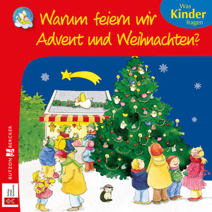 Buchcover Warum feiern wir Advent und Weihnachten? | Vera Lörks | EAN 9783766627568 | ISBN 3-7666-2756-2 | ISBN 978-3-7666-2756-8
