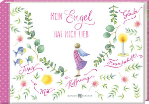 Buchcover Mein Engel hat mich lieb | Franz Hübner | EAN 9783766627827 | ISBN 3-7666-2782-1 | ISBN 978-3-7666-2782-7