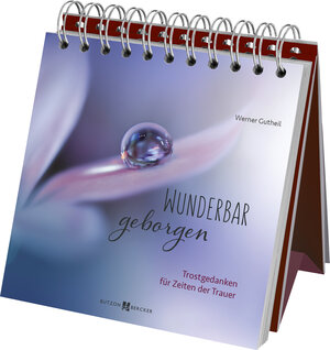 Buchcover Wunderbar geborgen | Werner Gutheil | EAN 9783766628299 | ISBN 3-7666-2829-1 | ISBN 978-3-7666-2829-9