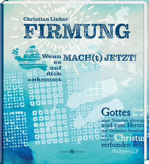 Buchcover MACH[t] JETZT! Firmung | Christian Linker | EAN 9783766635211 | ISBN 3-7666-3521-2 | ISBN 978-3-7666-3521-1