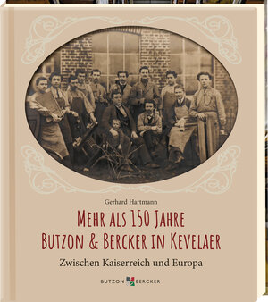 Buchcover Mehr als 150 Jahre Butzon & Bercker in Kevelaer | Gerhard Hartmann | EAN 9783766637369 | ISBN 3-7666-3736-3 | ISBN 978-3-7666-3736-9