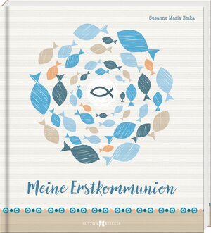 Buchcover Meine Erstkommunion | Susanne Maria Emka | EAN 9783766637383 | ISBN 3-7666-3738-X | ISBN 978-3-7666-3738-3