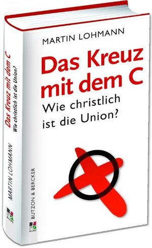 Buchcover Das Kreuz mit dem C | Martin Lohmann | EAN 9783766641014 | ISBN 3-7666-4101-8 | ISBN 978-3-7666-4101-4