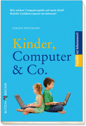 Buchcover Kinder, Computer & Co. | Jürgen Holtkamp | EAN 9783766641564 | ISBN 3-7666-4156-5 | ISBN 978-3-7666-4156-4