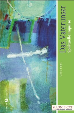 Buchcover Das Vaterunser | Gisela Baltes | EAN 9783766642226 | ISBN 3-7666-4222-7 | ISBN 978-3-7666-4222-6