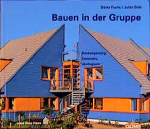 Buchcover Bauen in der Gruppe | Dörte Fuchs | EAN 9783766713896 | ISBN 3-7667-1389-2 | ISBN 978-3-7667-1389-6