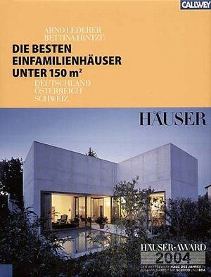 Die besten Einfamilienhäuser unter 150 qm: Deutschland - Österreich - Schweiz