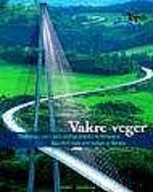 Vakre veger - Straßenbau in Norwegen / Beautiful roads and bridges in Norway