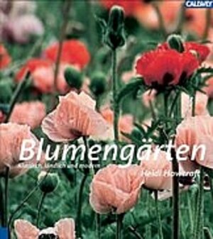 Blumengärten: Klassisch, ländlich und modern