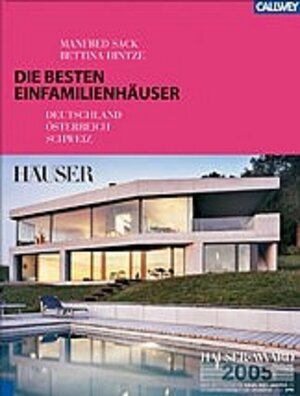 Die besten Einfamilienhäuser: Deutschland - Österreich - Schweiz