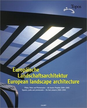 Europäische Landschaftsarchitektur - European Landscape Architecture