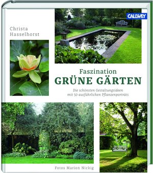 Buchcover Faszination Grüne Gärten | Christa Hasselhorst | EAN 9783766721709 | ISBN 3-7667-2170-4 | ISBN 978-3-7667-2170-9