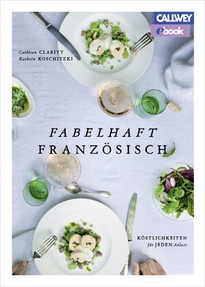 Buchcover Fabelhaft französisch – eBook | Cathleen Clarity | EAN 9783766721952 | ISBN 3-7667-2195-X | ISBN 978-3-7667-2195-2