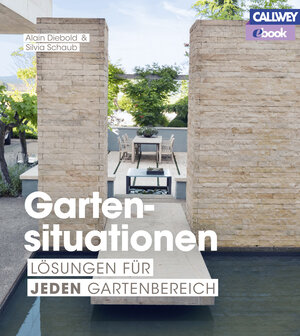 Buchcover Gartensituationen – eBook | Alain Diebold | EAN 9783766721969 | ISBN 3-7667-2196-8 | ISBN 978-3-7667-2196-9