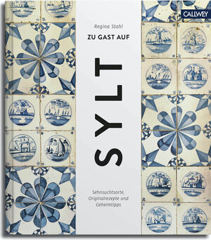 Buchcover Zu Gast auf Sylt | Regina Stahl | EAN 9783766723581 | ISBN 3-7667-2358-8 | ISBN 978-3-7667-2358-1