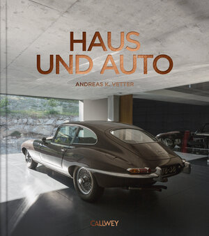 Buchcover Haus und Auto | Andreas K. Vetter | EAN 9783766725844 | ISBN 3-7667-2584-X | ISBN 978-3-7667-2584-4