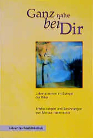 Buchcover Ganz nahe bei dir | Markus Hartenstein | EAN 9783766834881 | ISBN 3-7668-3488-6 | ISBN 978-3-7668-3488-1