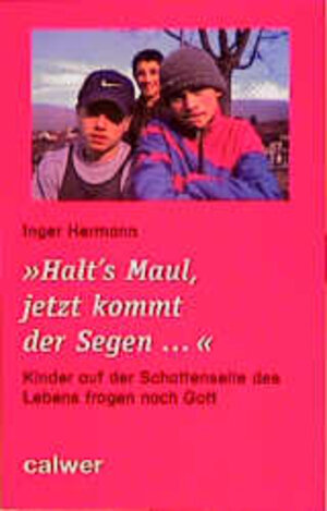 Buchcover Halt's Maul, jetzt kommt der Segen | Inger Hermann | EAN 9783766836489 | ISBN 3-7668-3648-X | ISBN 978-3-7668-3648-9