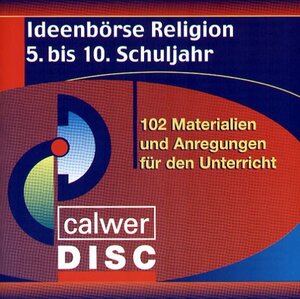 Ideenbörse Religion. 5. - 10. Schuljahr. CD-ROM. 102 Materialien und Anregungen für den Unterricht.  (Lernmaterialien)