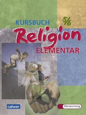 Buchcover Kursbuch Religion Elementar 5/6 - Ausgabe 2003  | EAN 9783766838056 | ISBN 3-7668-3805-9 | ISBN 978-3-7668-3805-6