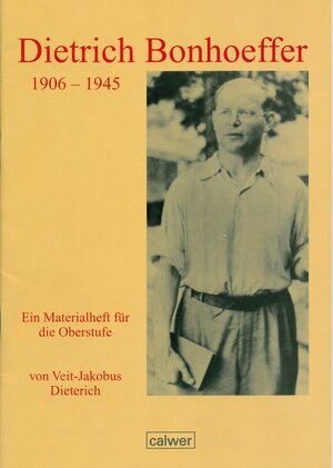 Buchcover Dietrich Bonhoeffer - 1906 bis 1945 | Veit J Dieterich | EAN 9783766839633 | ISBN 3-7668-3963-2 | ISBN 978-3-7668-3963-3