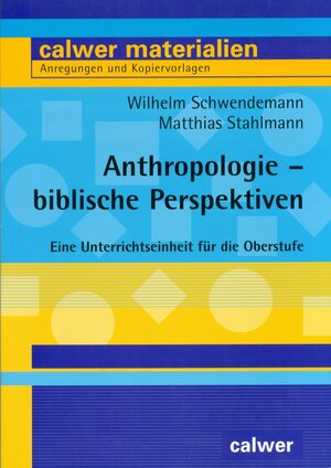 Buchcover Anthropologie - biblische Perspektiven | Wilhelm Schwendemann | EAN 9783766839824 | ISBN 3-7668-3982-9 | ISBN 978-3-7668-3982-4
