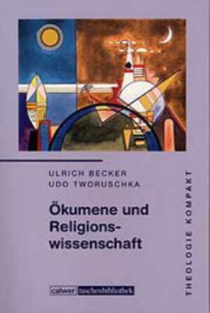 Buchcover Theologie kompakt: Ökumene und Religionswissenschaft | Ulrich Becker | EAN 9783766839916 | ISBN 3-7668-3991-8 | ISBN 978-3-7668-3991-6