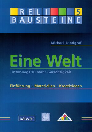 Buchcover Eine Welt | Michael Landgraf | EAN 9783766840707 | ISBN 3-7668-4070-3 | ISBN 978-3-7668-4070-7