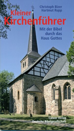 Buchcover Kleiner Kirchenführer | Christoph Bizer | EAN 9783766840820 | ISBN 3-7668-4082-7 | ISBN 978-3-7668-4082-0