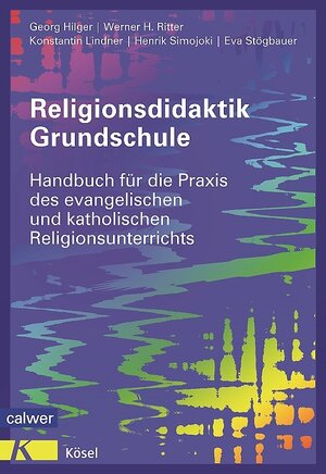 Buchcover Religionsdidaktik Grundschule | Georg Hilger | EAN 9783766842879 | ISBN 3-7668-4287-0 | ISBN 978-3-7668-4287-9
