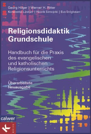 Buchcover Religionsdidaktik Grundschule | Georg Hilger | EAN 9783766843418 | ISBN 3-7668-4341-9 | ISBN 978-3-7668-4341-8