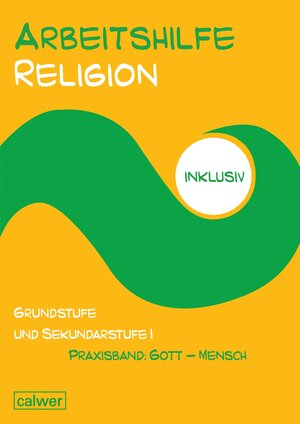 Buchcover Arbeitshilfe Religion inklusiv | Anita Müller-Friese | EAN 9783766844934 | ISBN 3-7668-4493-8 | ISBN 978-3-7668-4493-4