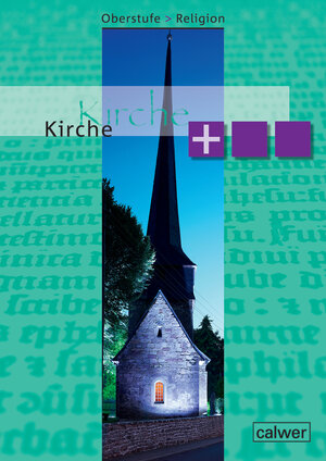 Buchcover Oberstufe Religion - Kirche plus | Beate Großklaus | EAN 9783766845177 | ISBN 3-7668-4517-9 | ISBN 978-3-7668-4517-7