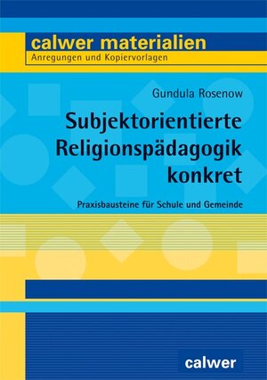 Buchcover Subjektorientierte Religionspädagogik konkret | Gundula Rosenow | EAN 9783766845597 | ISBN 3-7668-4559-4 | ISBN 978-3-7668-4559-7