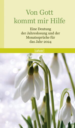 Buchcover Von Gott kommt mir Hilfe 2024  | EAN 9783766846013 | ISBN 3-7668-4601-9 | ISBN 978-3-7668-4601-3