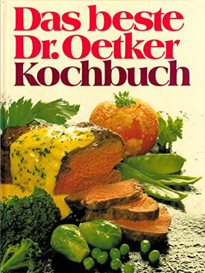Buchcover Das beste Dr. Oetker Kochbuch | Oetker | EAN 9783767001626 | ISBN 3-7670-0162-4 | ISBN 978-3-7670-0162-6