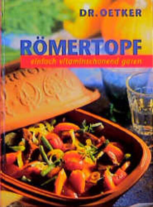 Buchcover Römertopf | Oetker | EAN 9783767002210 | ISBN 3-7670-0221-3 | ISBN 978-3-7670-0221-0