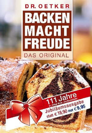 Backen macht Freude. Das Original (Dr. Oetker)