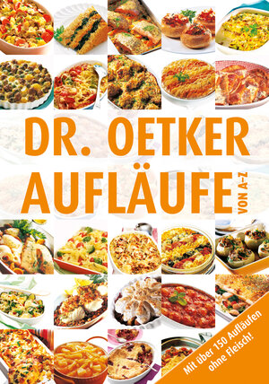 Buchcover Aufläufe von A-Z | Dr. Oetker | EAN 9783767013056 | ISBN 3-7670-1305-3 | ISBN 978-3-7670-1305-6