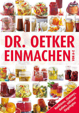 Buchcover Einmachen von A-Z | Dr. Oetker | EAN 9783767013063 | ISBN 3-7670-1306-1 | ISBN 978-3-7670-1306-3