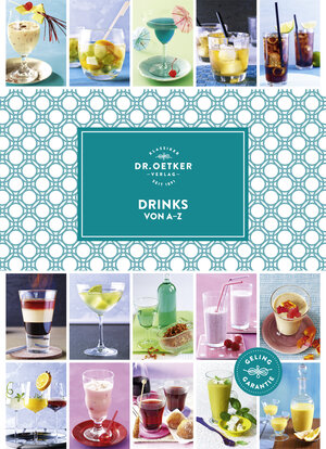 Buchcover Drinks von A-Z | Dr. Oetker | EAN 9783767016439 | ISBN 3-7670-1643-5 | ISBN 978-3-7670-1643-9