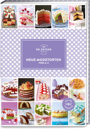 Buchcover Neue Modetorten von A–Z | Dr. Oetker Verlag | EAN 9783767016941 | ISBN 3-7670-1694-X | ISBN 978-3-7670-1694-1