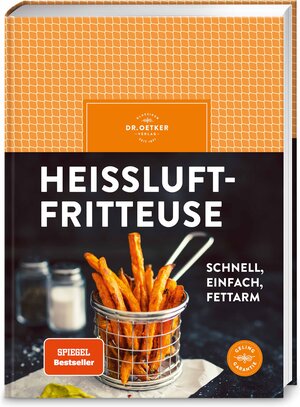 Buchcover Heißluftfritteuse | Dr. Oetker Verlag | EAN 9783767019218 | ISBN 3-7670-1921-3 | ISBN 978-3-7670-1921-8