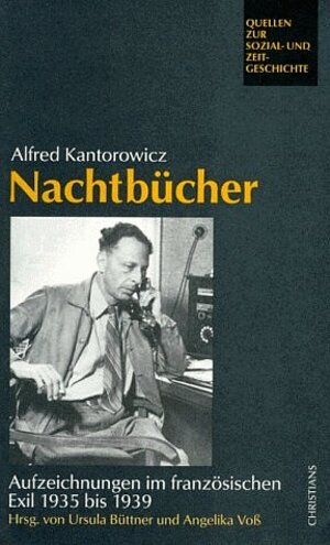 Buchcover Alfred Kantorowicz. Nachtbücher | Ursula Büttner | EAN 9783767212473 | ISBN 3-7672-1247-1 | ISBN 978-3-7672-1247-3