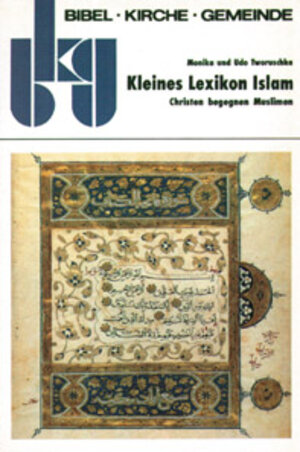Buchcover Kleines Lexikon Islam | Monika Tworuschka | EAN 9783767376434 | ISBN 3-7673-7643-1 | ISBN 978-3-7673-7643-4