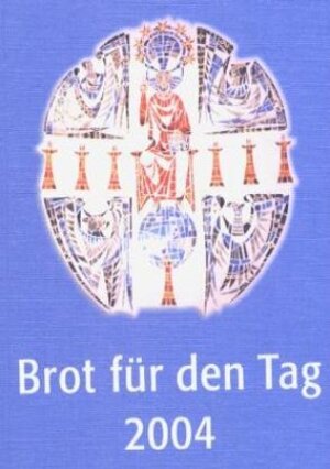 Buchcover Brot für den Tag 2003  | EAN 9783767403215 | ISBN 3-7674-0321-8 | ISBN 978-3-7674-0321-5
