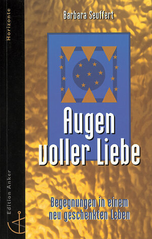 Buchcover Augen voller Liebe | Barbara Seuffert | EAN 9783767511897 | ISBN 3-7675-1189-4 | ISBN 978-3-7675-1189-7